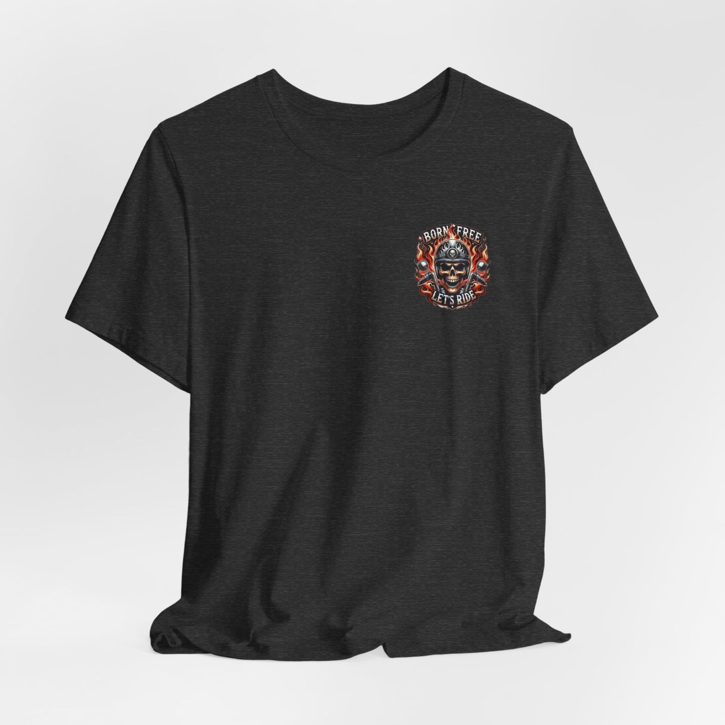 "Born Free Let's Ride" Biker T-Shirt
