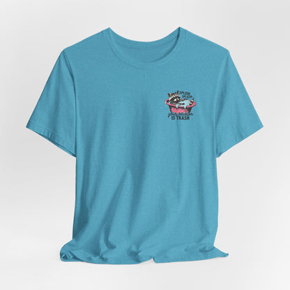 Raccoon 'Splish Splash, Your Opinion Is Trash' Graphic Tee