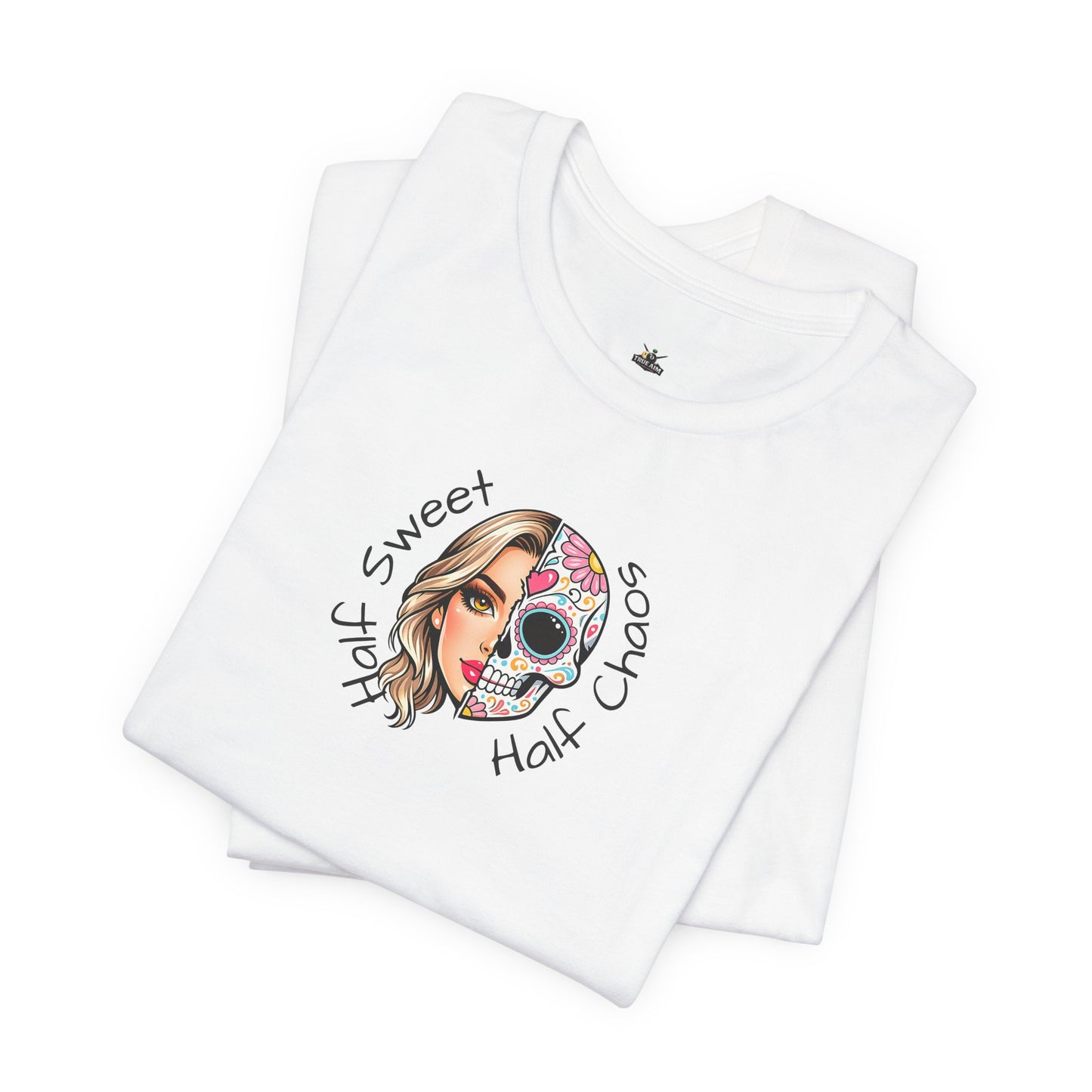 Half Sweet Half Chaos T-Shirt — Day of the Dead Skull Girl Graphic Tee