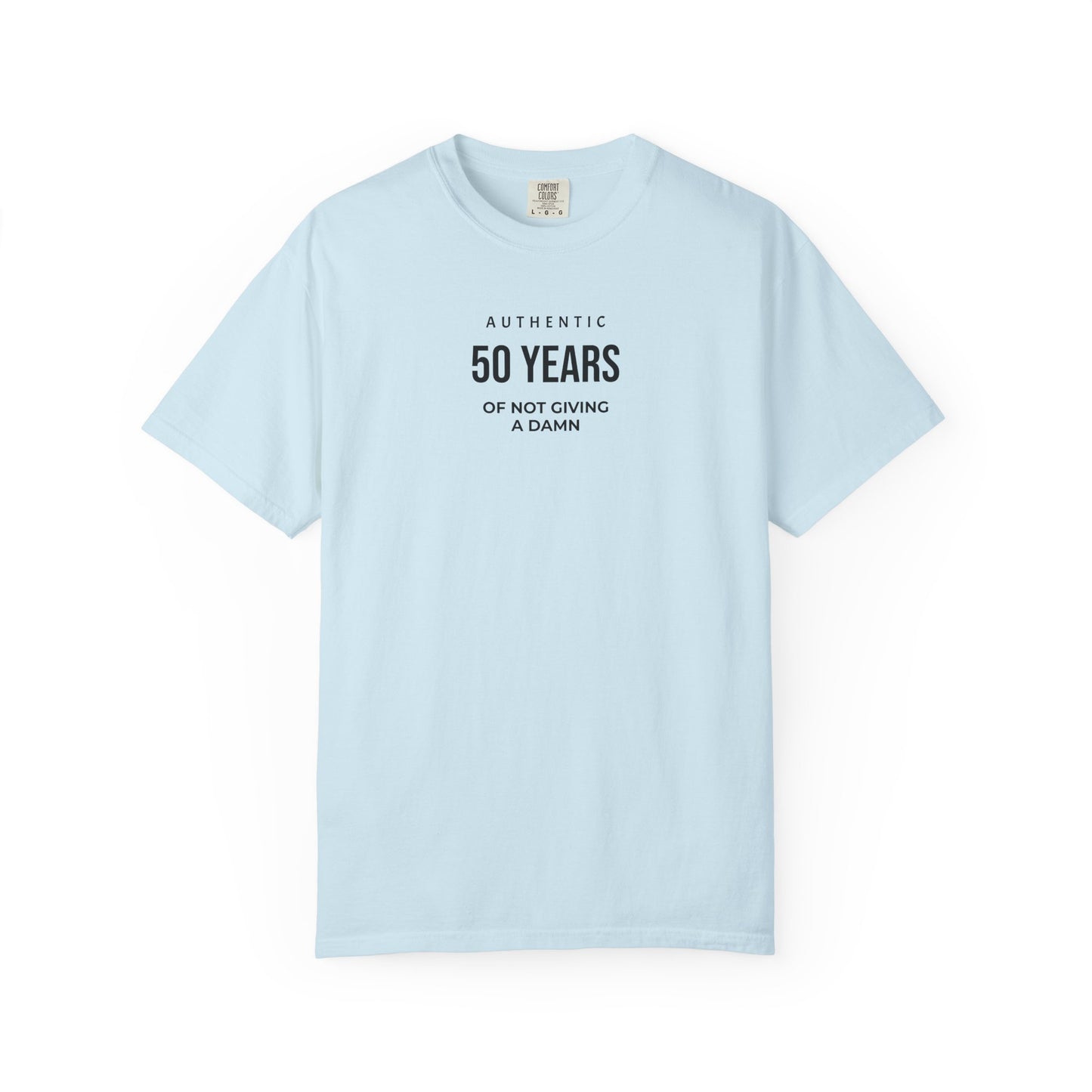 50 Years of Not Giving a Damn T-Shirt