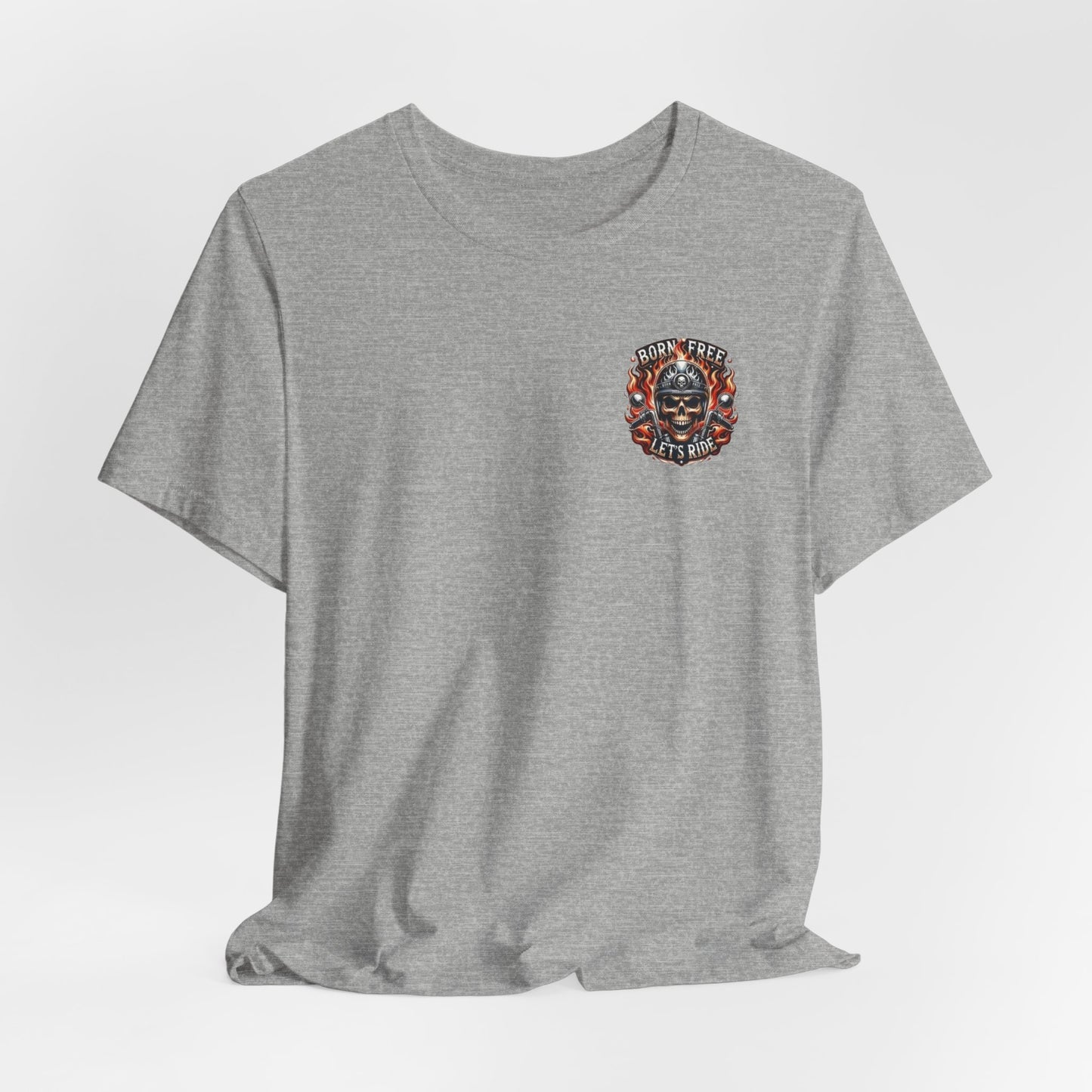 "Born Free Let's Ride" Biker T-Shirt
