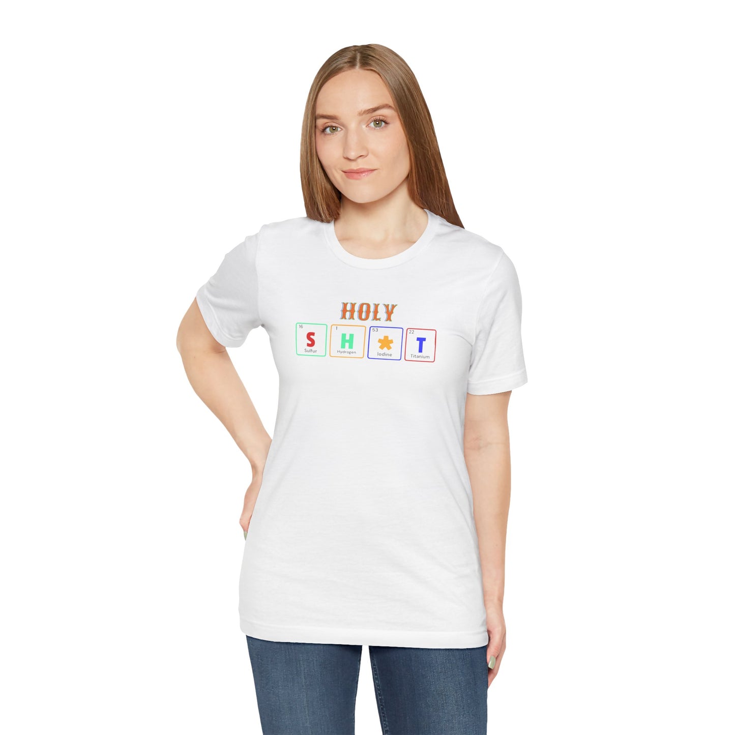 Holy S H  T Graphic Tee — Funny Sarcasm Short Sleeve Shirt