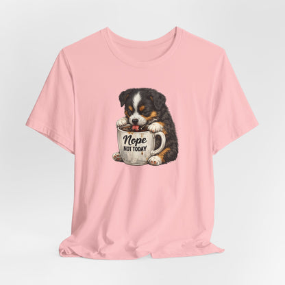 Puppy Coffee Tee — “Nope Not Today” Cute Dog Graphic T-Shirt