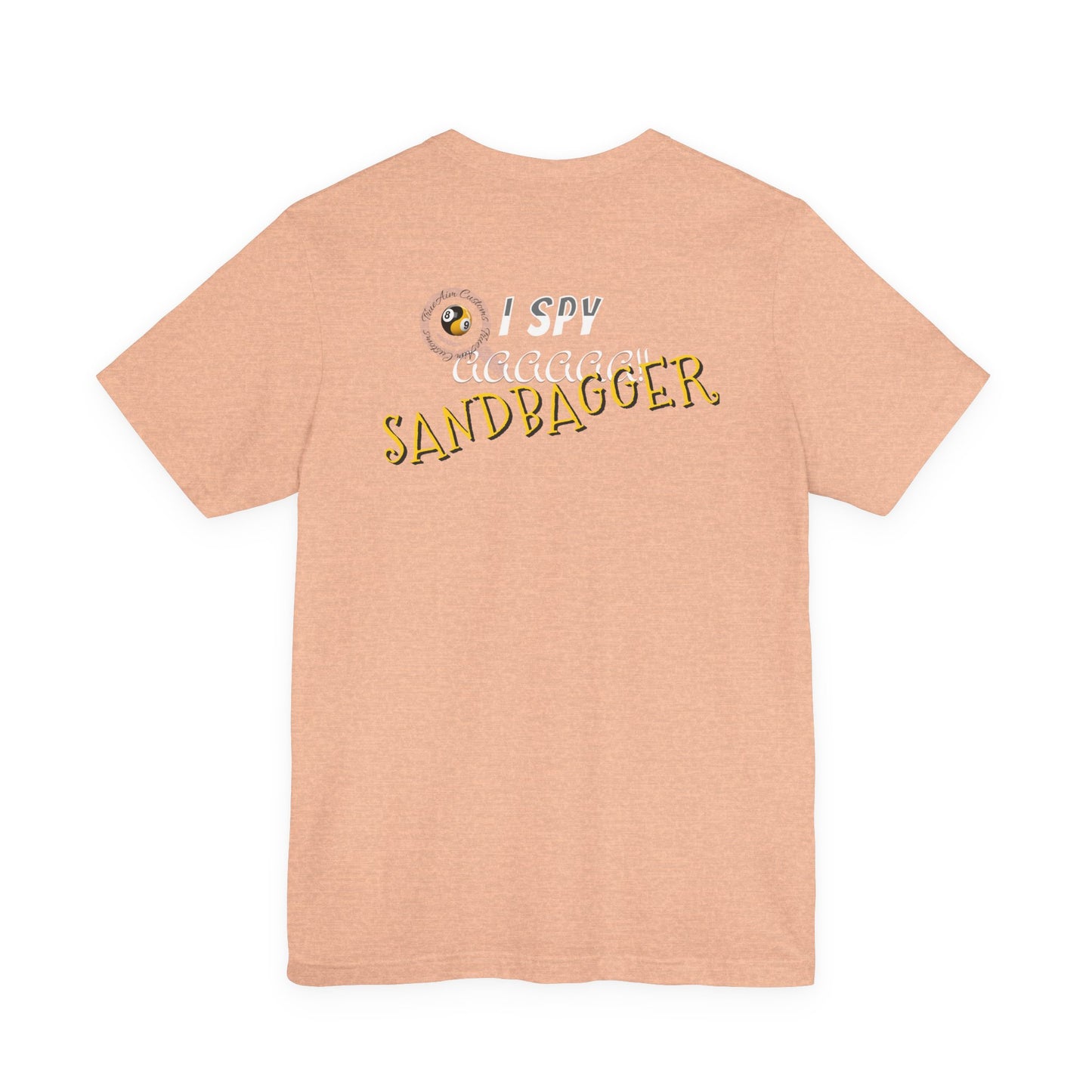I Spy a Sandbagger T-Shirt — Funny billiards Sandbagger Tee