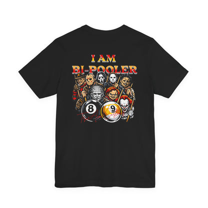 I Am Bi-Pooler Horror Characters 8-Ball Tee