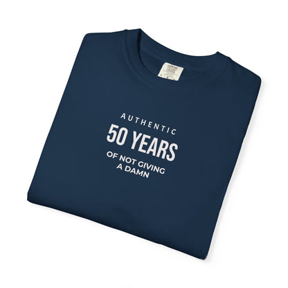 50 Years of Not Giving a Damn T-Shirt