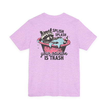 Raccoon 'Splish Splash, Your Opinion Is Trash' Graphic Tee