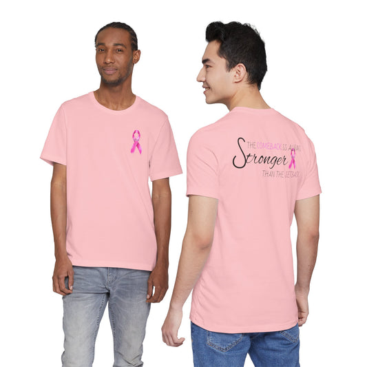 Breast Cancer Recovery Tee — "The Comeback Is Always Stronger Than The Setback"