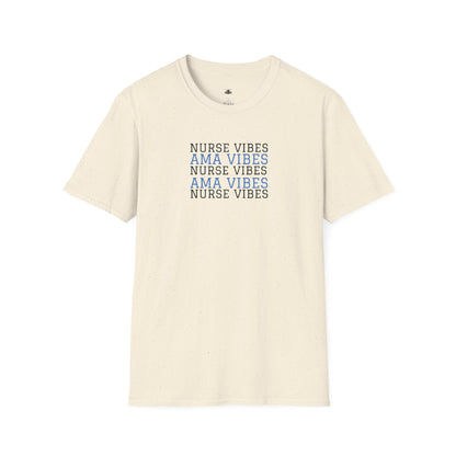 AMA Vibes T-Shirt — Nursing Tee