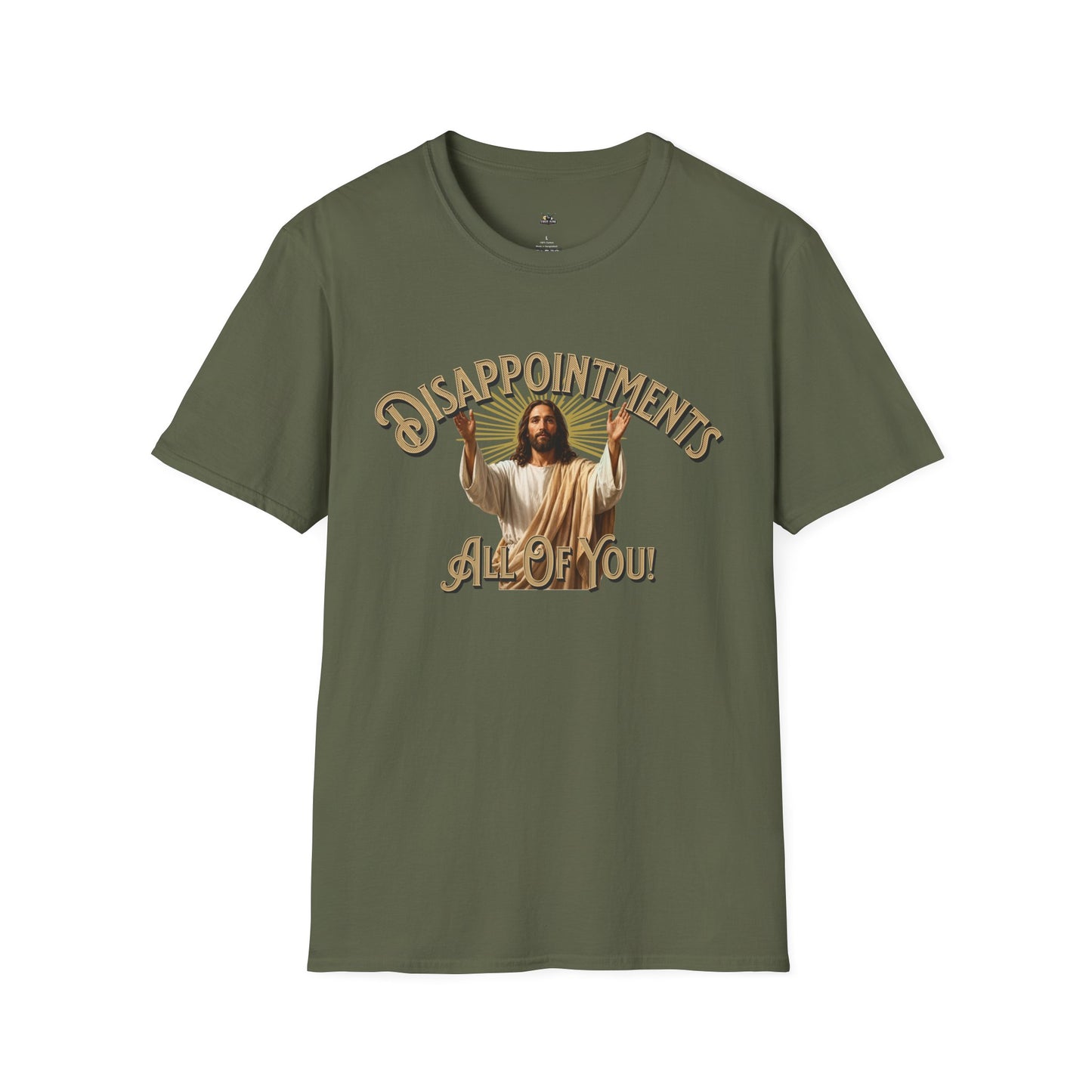 Disappointments All Of You Graphic T-Shirt