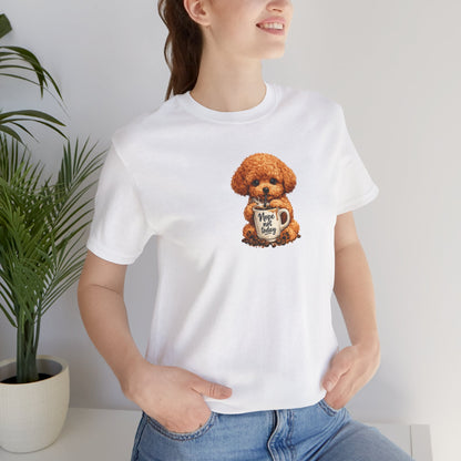Poodle Puppy with ’Nope not today' Coffee Mug Tee