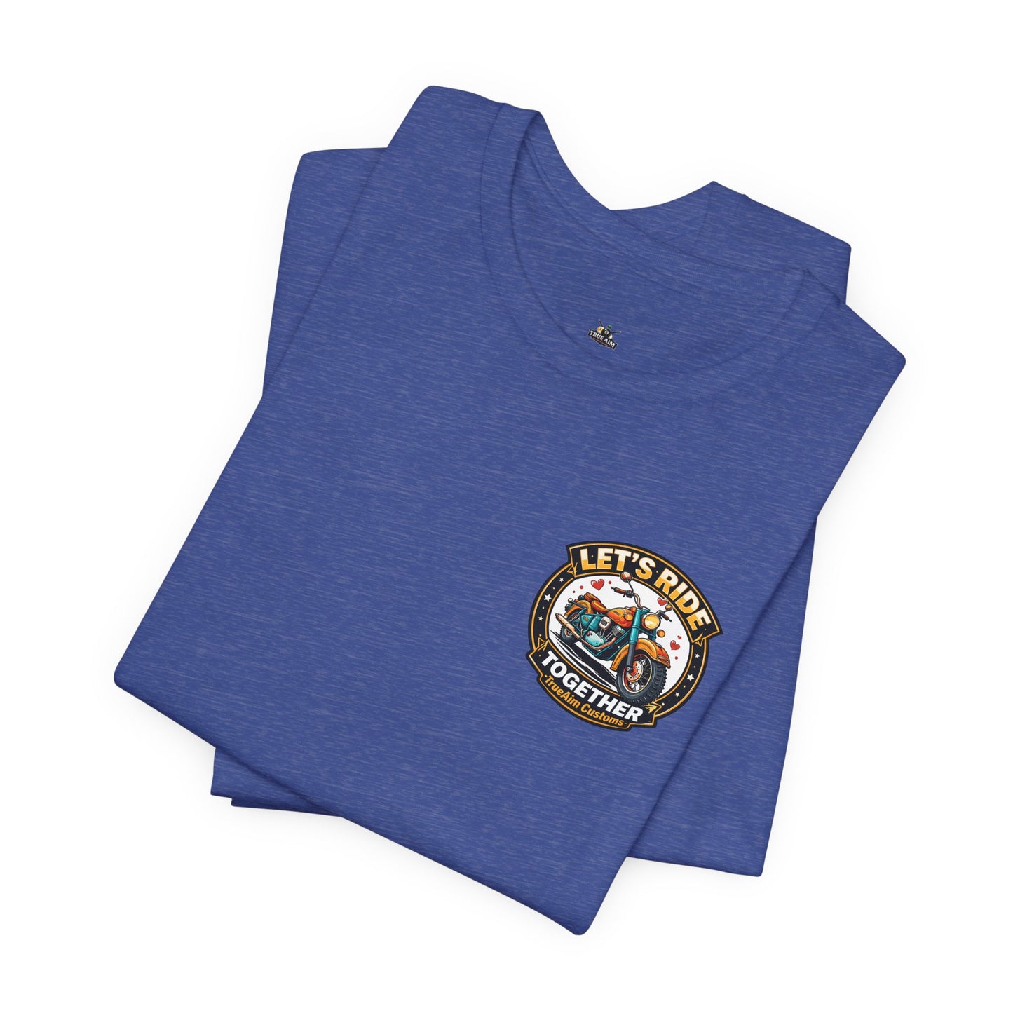 Lets Ride Together Graphic Tee — Women's Biker Shirt
