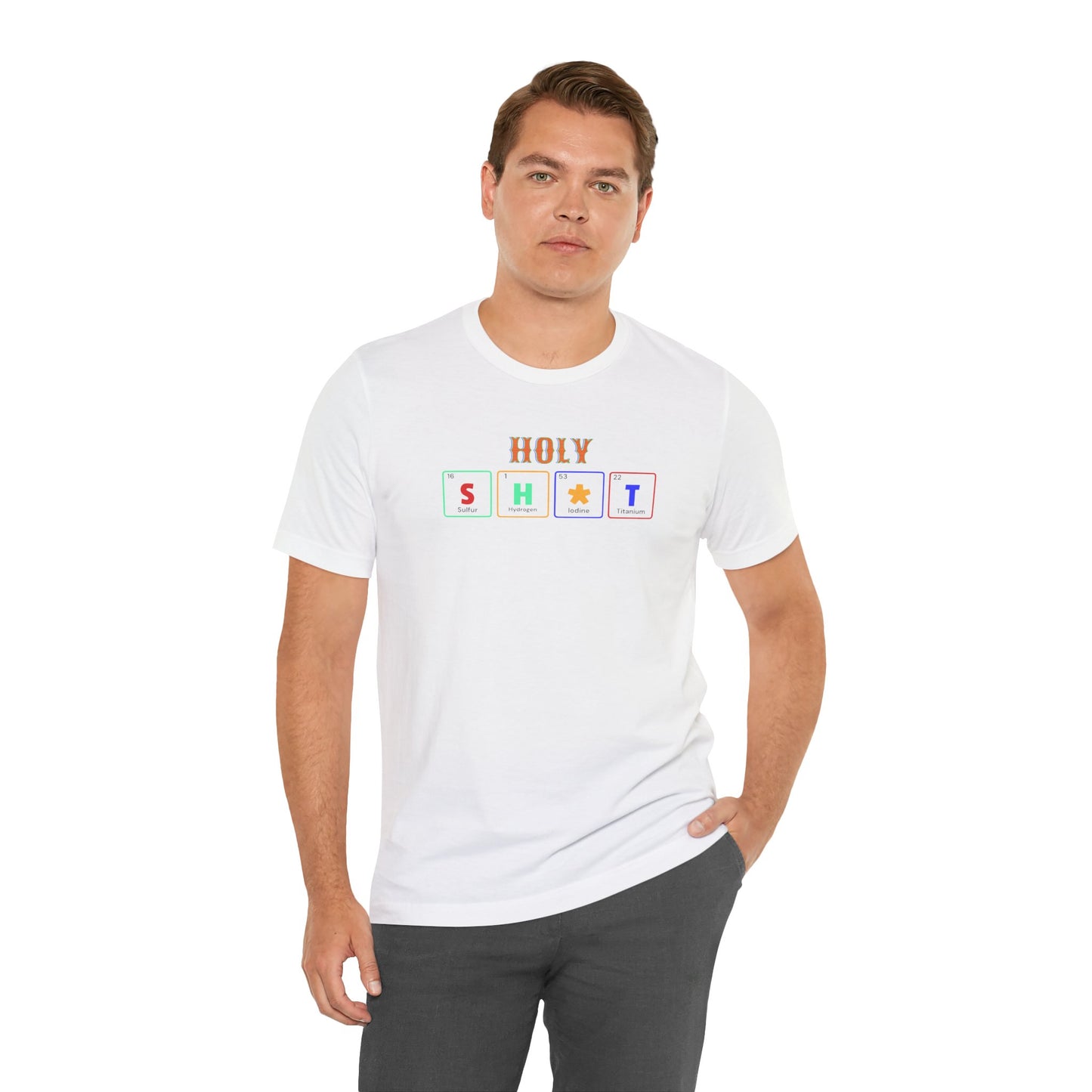 Holy S H  T Graphic Tee — Funny Sarcasm Short Sleeve Shirt
