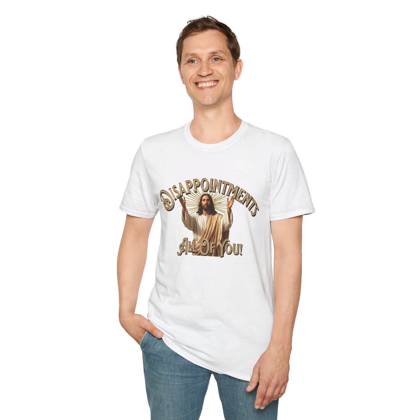 Disappointments All Of You Graphic T-Shirt