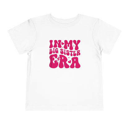 Toddler Tee — "In My Big Sister Era" Retro Pink Announcement Shirt