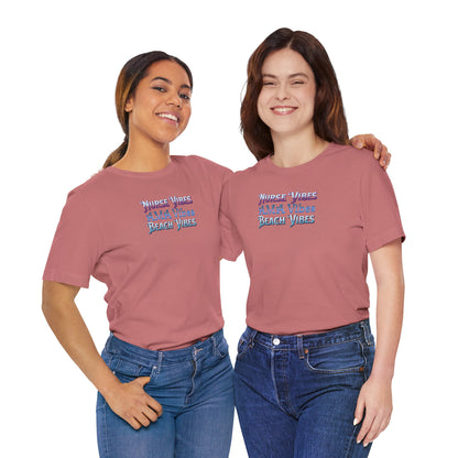 Nurse Vibes AMA Vibes Beach Vibes T-Shirt