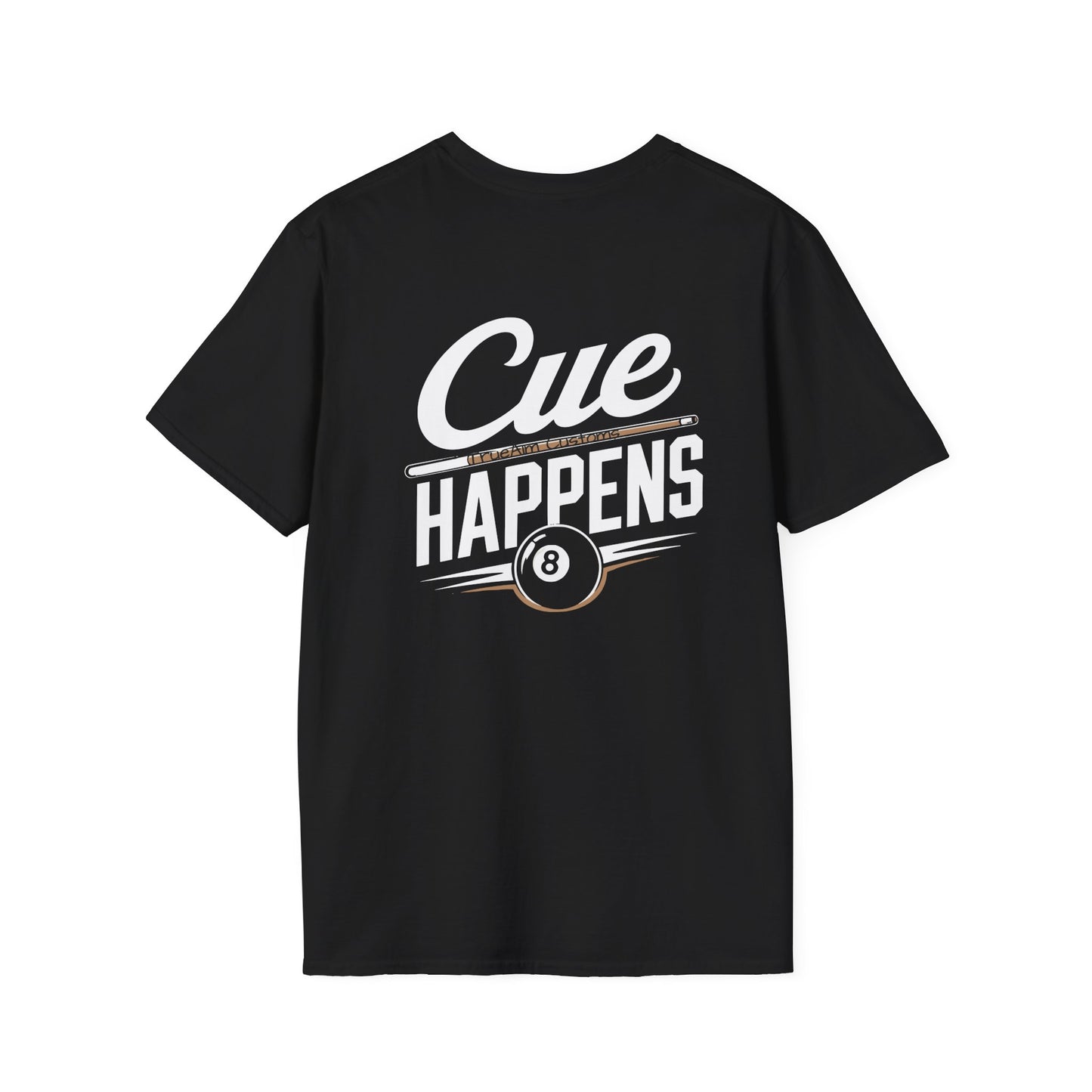 Cue Happens Pool T‑Shirt — Funny Billiards 8‑Ball Tee