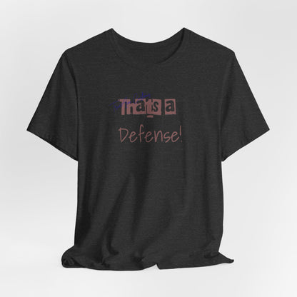 That's a Defense Unisex Jersey Billiards Short Sleeve Tee
