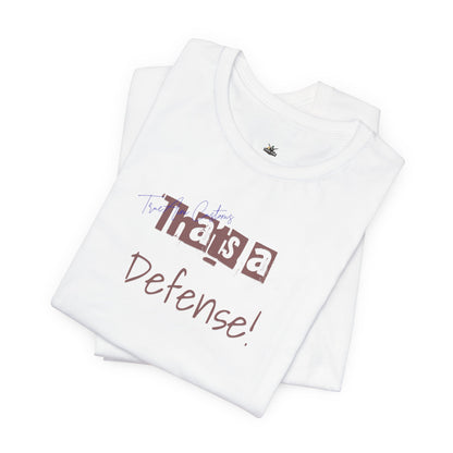 That's a Defense Unisex Jersey Billiards Short Sleeve Tee