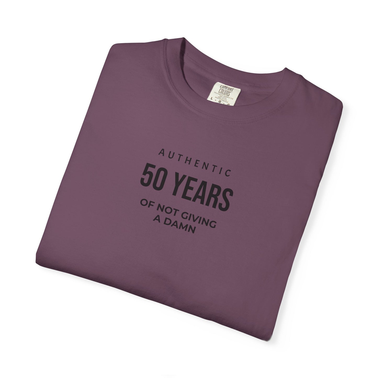 50 Years of Not Giving a Damn T-Shirt