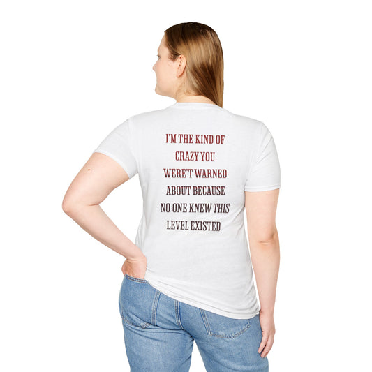 Crazy Bitch Graphic Tee — "I’m the Kind of Crazy" Funny Statement T-Shirt