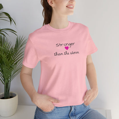 Stronger Than The Storm T-Shirt — Inspirational Motivational Tee