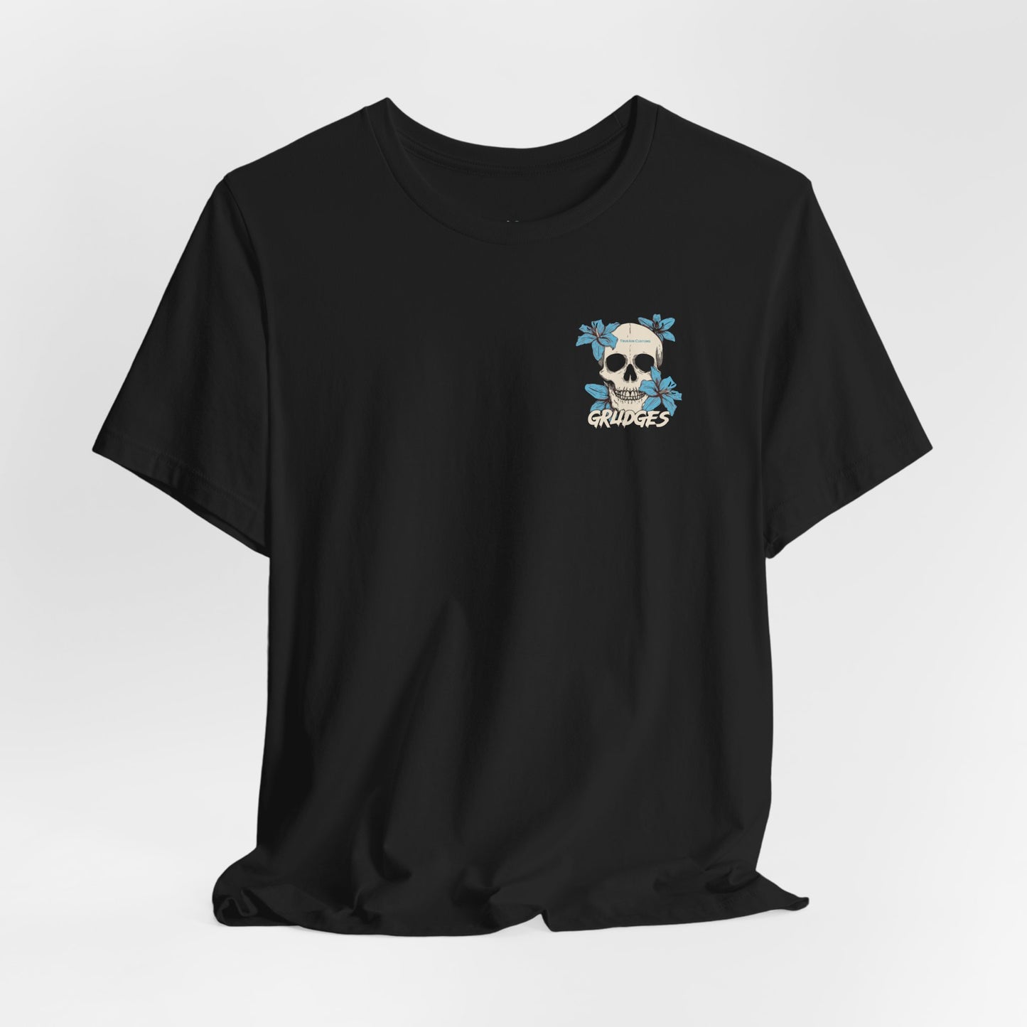 "I Believe in Holding Grudges" Graphic T-Shirt