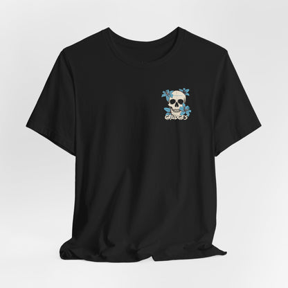 "I Believe in Holding Grudges" Graphic T-Shirt