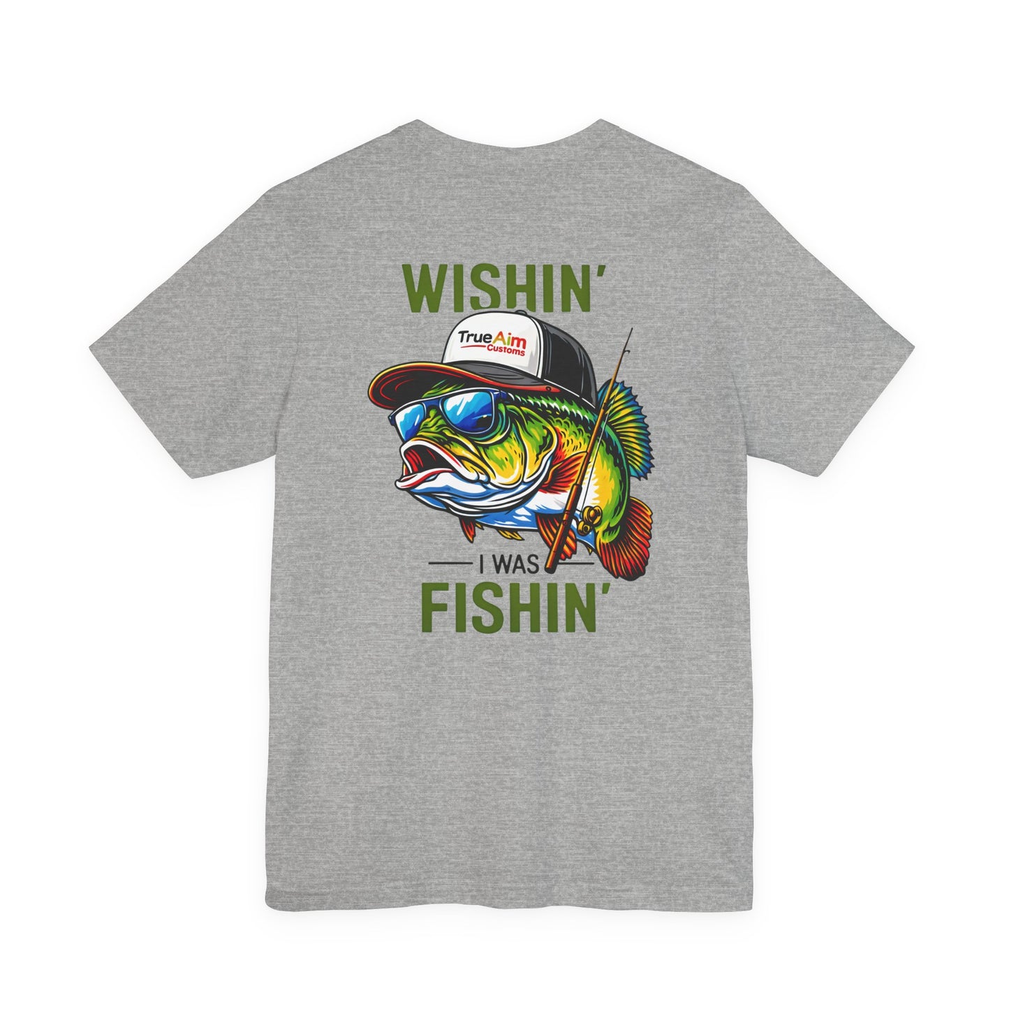 "Wishin' & Fishin'" Bass Graphic Tee