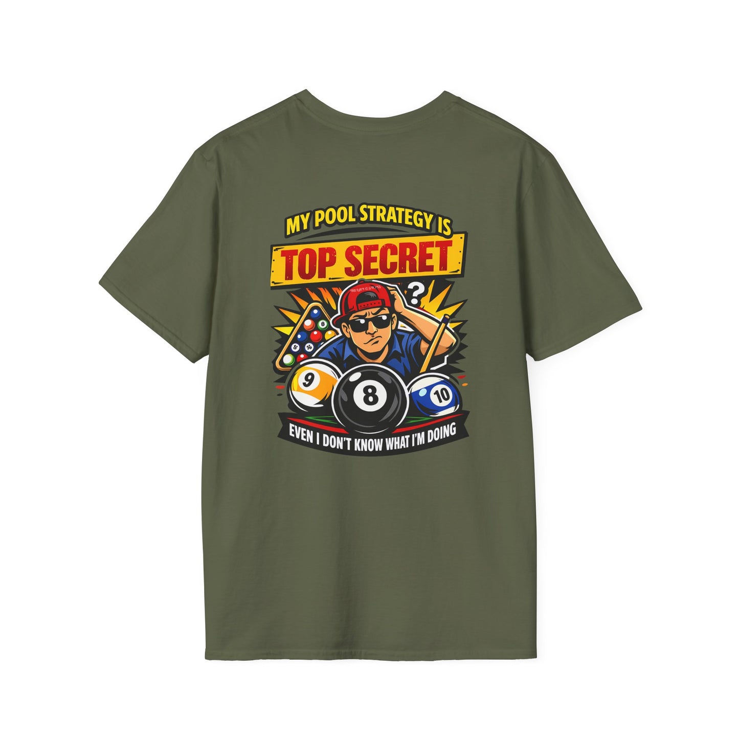 Pool Strategy T-Shirt — “My Pool Strategy Is Top Secret” Billiards Tee