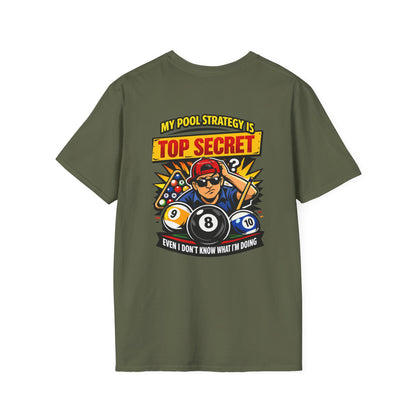 Pool Strategy T-Shirt — “My Pool Strategy Is Top Secret” Billiards Tee