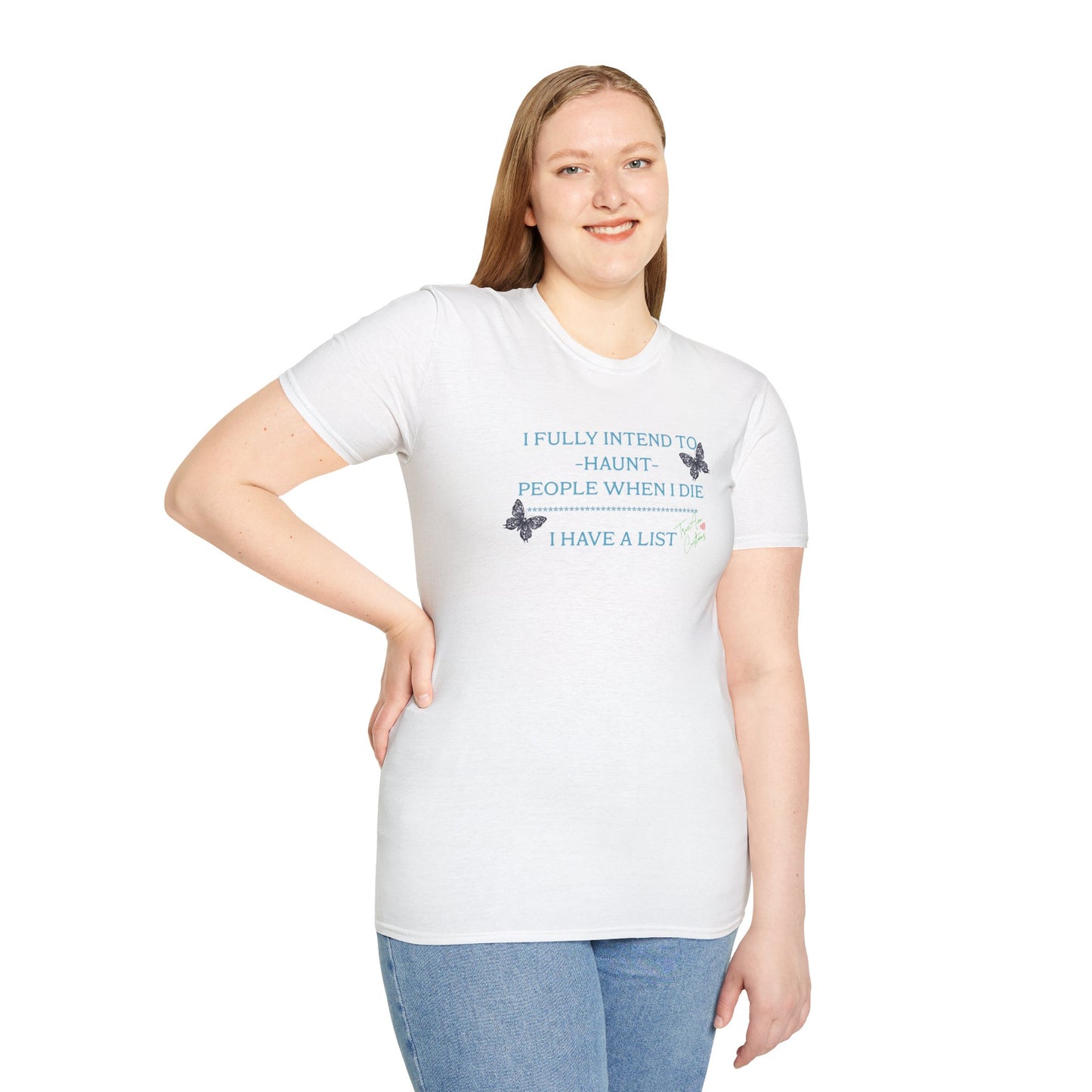 “I Fully Intend to Haunt People When I Die” Butterfly T-Shirt