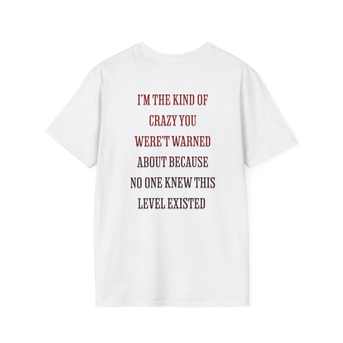 Crazy Bitch Graphic Tee — "I’m the Kind of Crazy" Funny Statement T-Shirt
