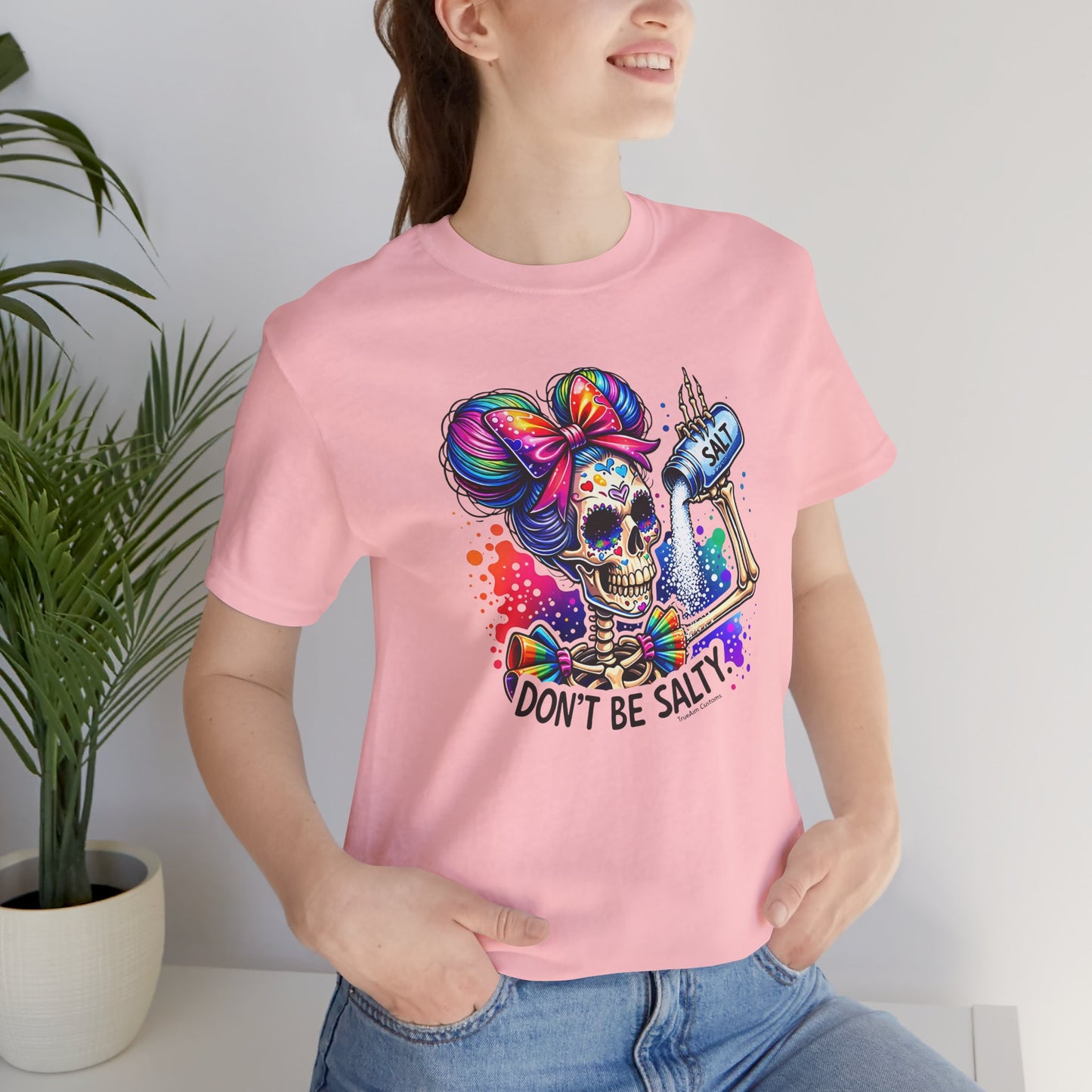Don't Be Salty Skull Tee — Colorful Rainbow Skeleton Graphic T-Shirt