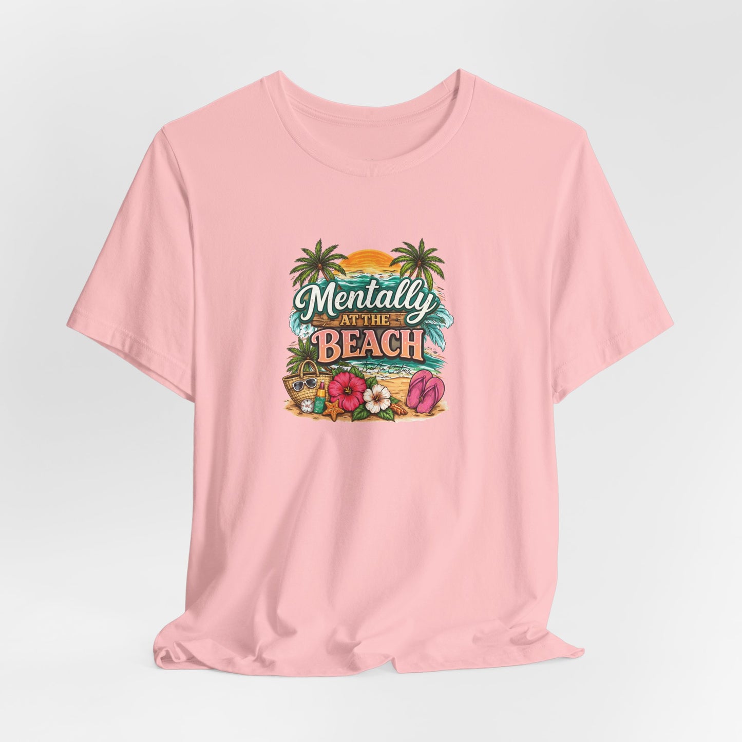 Mentally at the Beach Tee – Tropical Sunset Palm Vacation T-Shirt