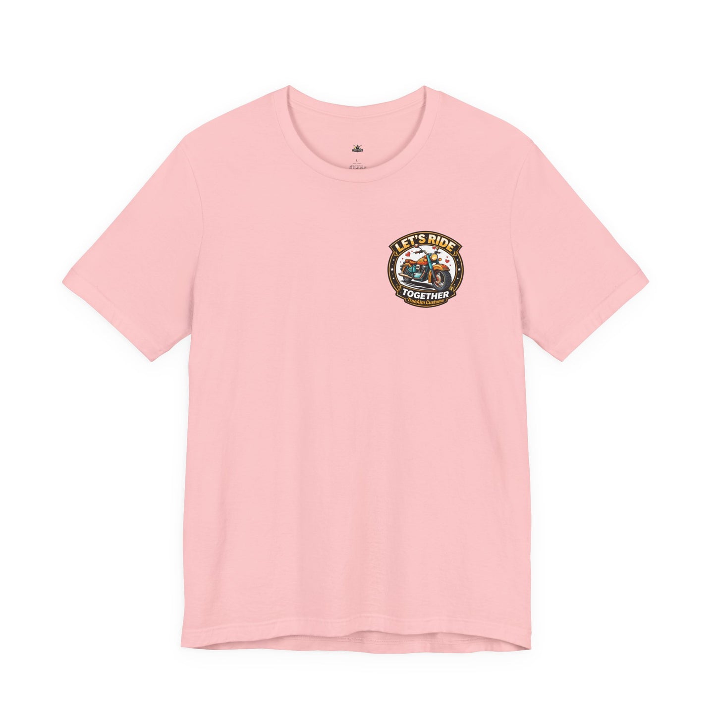 Lets Ride Together Graphic Tee — Women's Biker Shirt