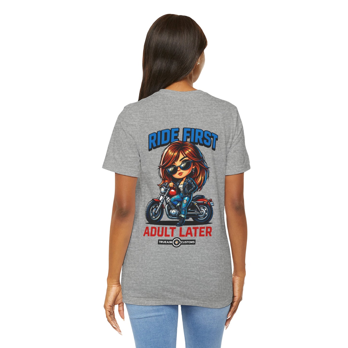 Ride First, Adult Later Motorcycle Tee