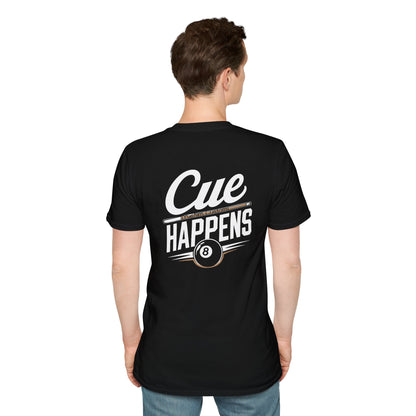 Cue Happens Pool T‑Shirt — Funny Billiards 8‑Ball Tee