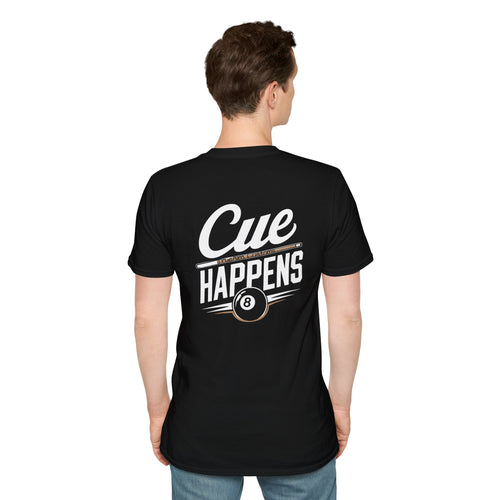 Cue Happens Pool T‑Shirt — Funny Billiards 8‑Ball Tee