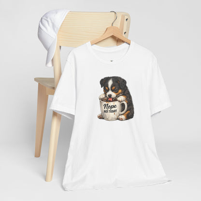 Puppy Coffee Tee — “Nope Not Today” Cute Dog Graphic T-Shirt