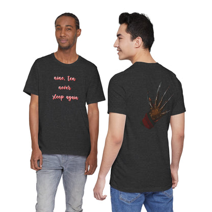 T‑Shirt — 'Nine, Ten, Never Sleep Again' Script Front with Freddy Krueger Claw Back Horror Tee