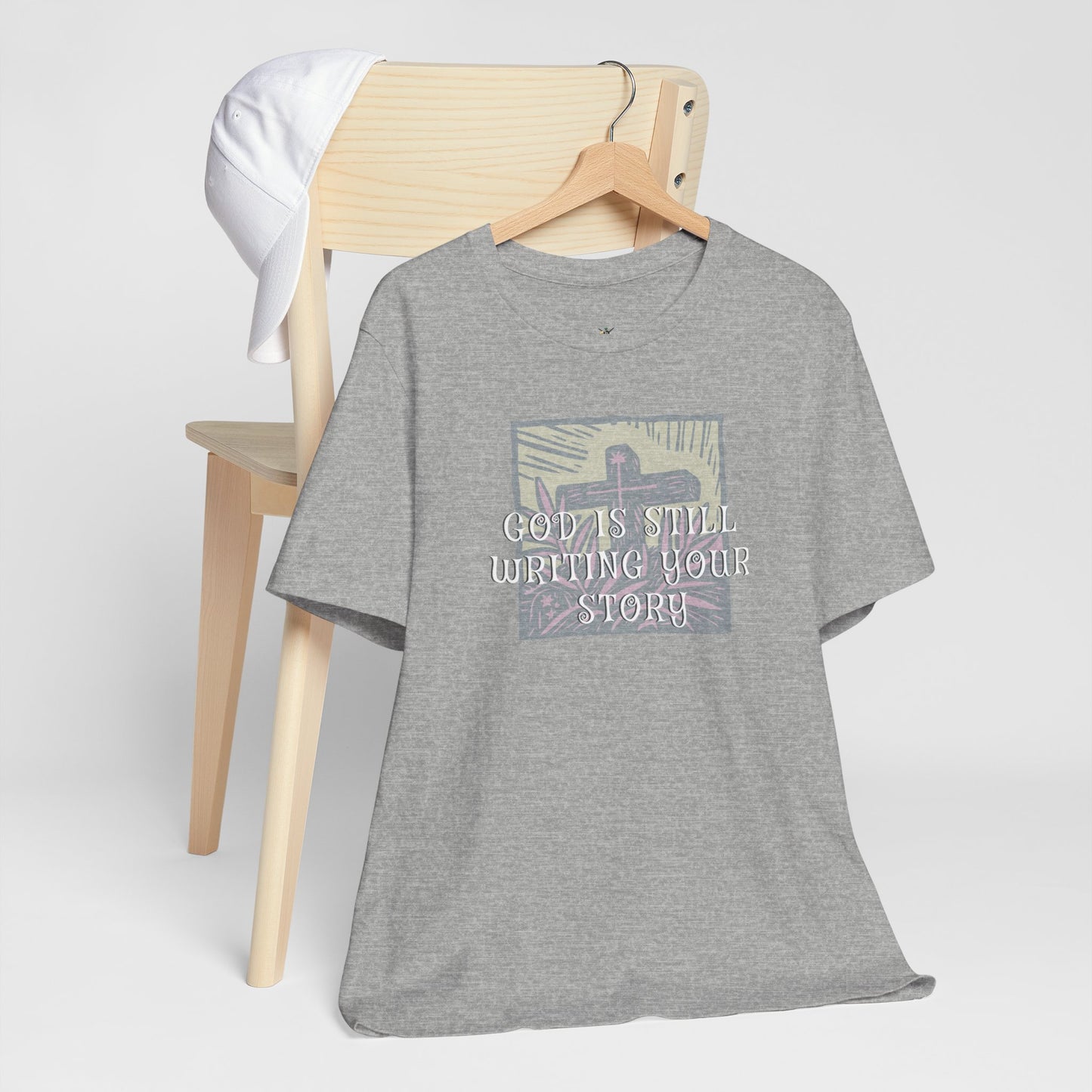 God Is Still Writing Your Story Tee — Inspirational Christian T‑Shirt