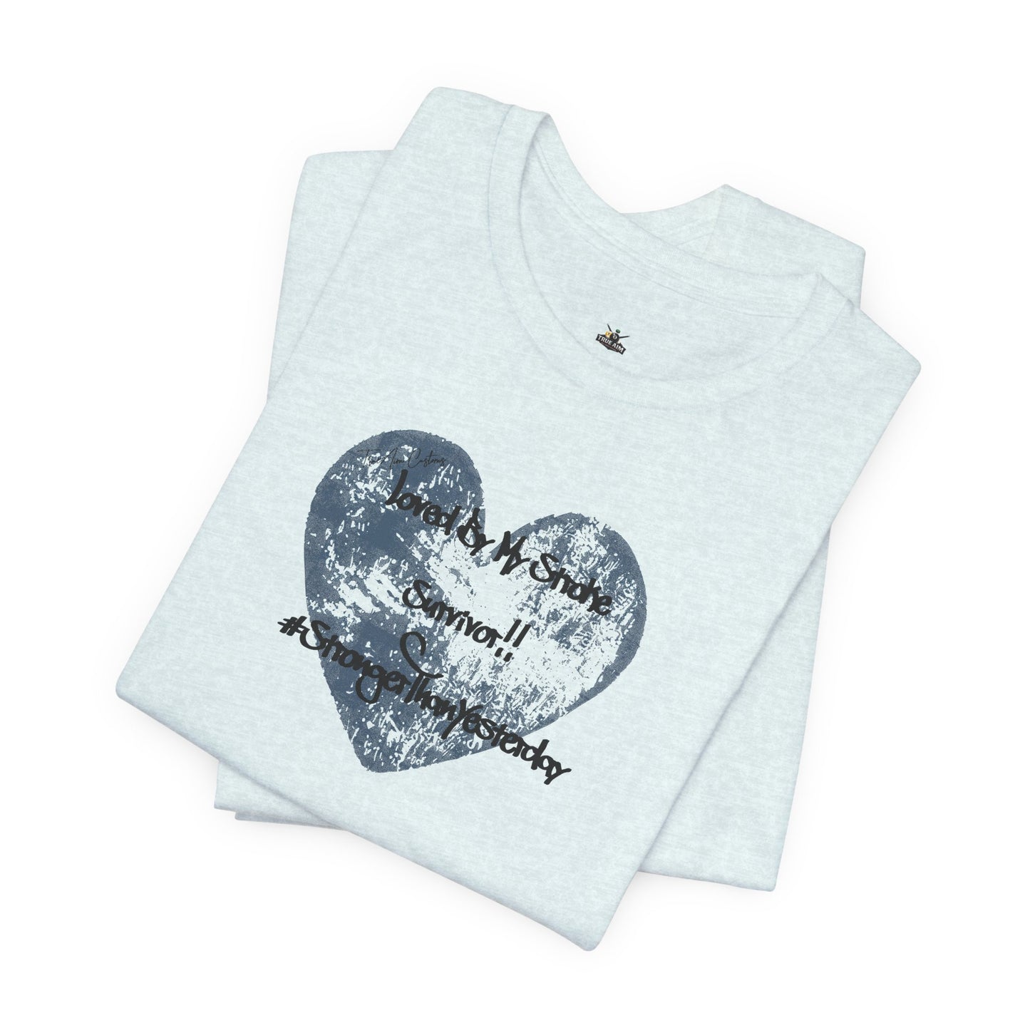 Stroke Survivor T-Shirt — "Stronger Than Yesterday" Support Tee
