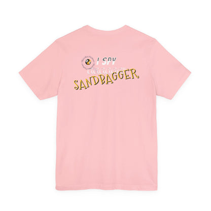 I Spy a Sandbagger T-Shirt — Funny billiards Sandbagger Tee
