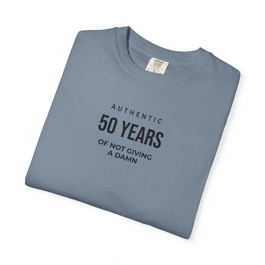 50 Years of Not Giving a Damn T-Shirt