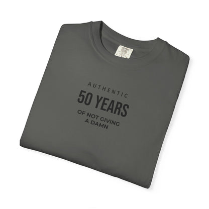 50 Years of Not Giving a Damn T-Shirt