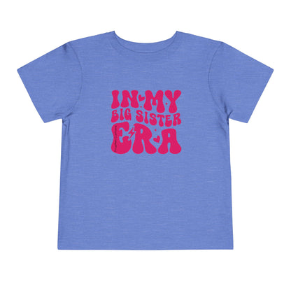 Toddler Tee — "In My Big Sister Era" Retro Pink Announcement Shirt