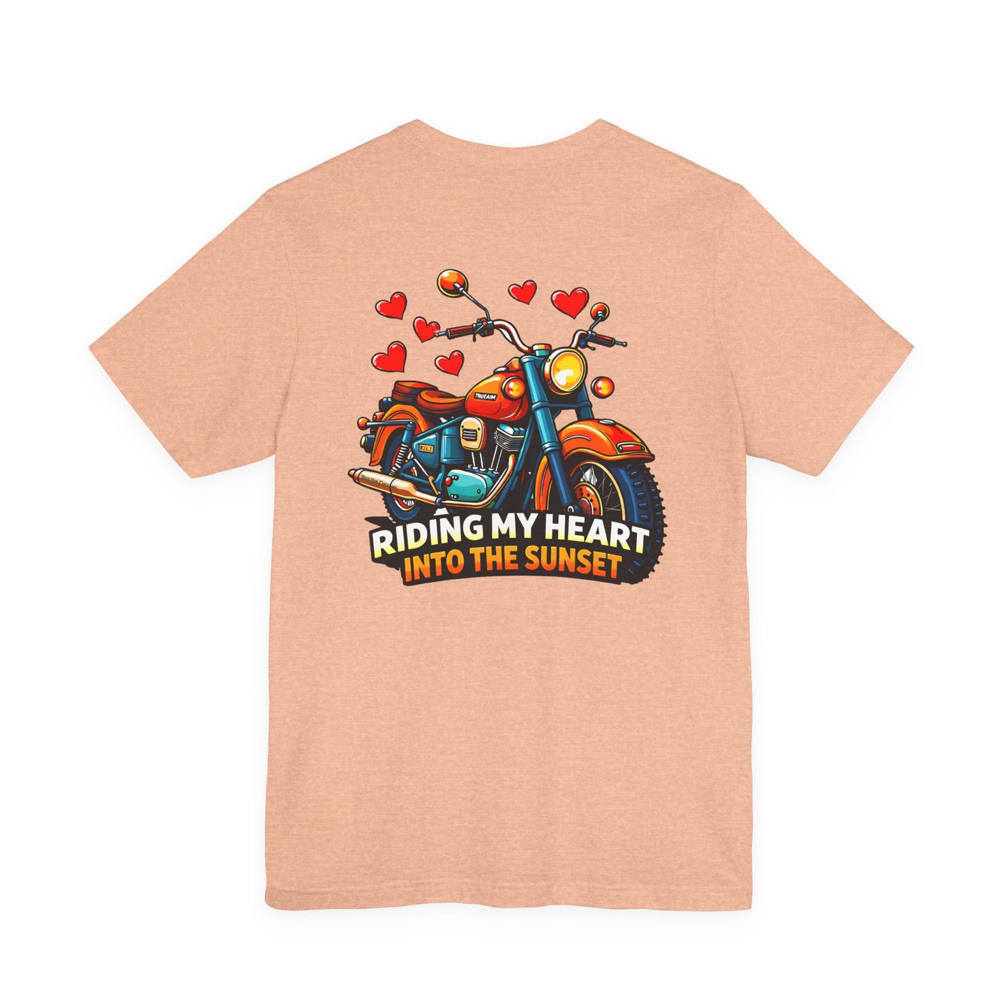 Riding my heart into the sunset- Motorcycle Graphic Tee -