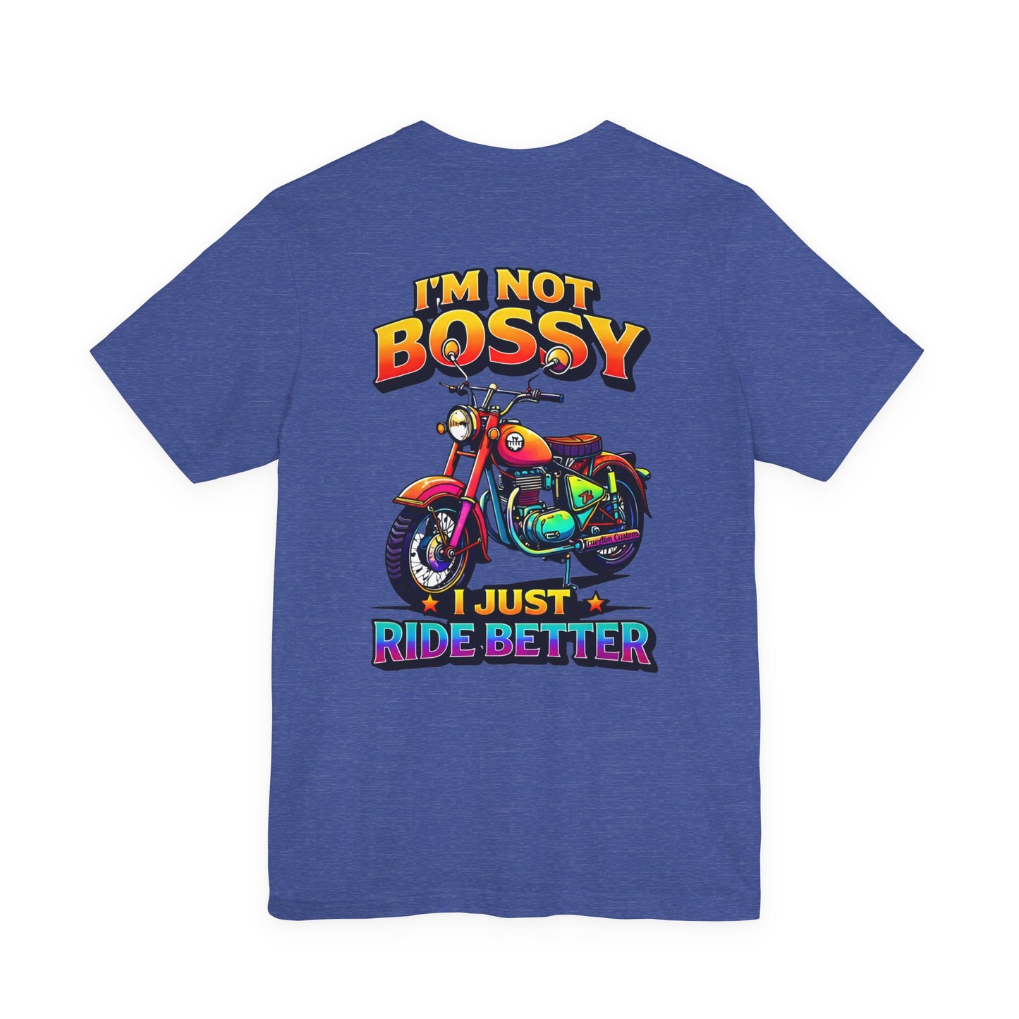 "I'm Not Bossy... I Just Ride Better!" Vintage Bike Graphic