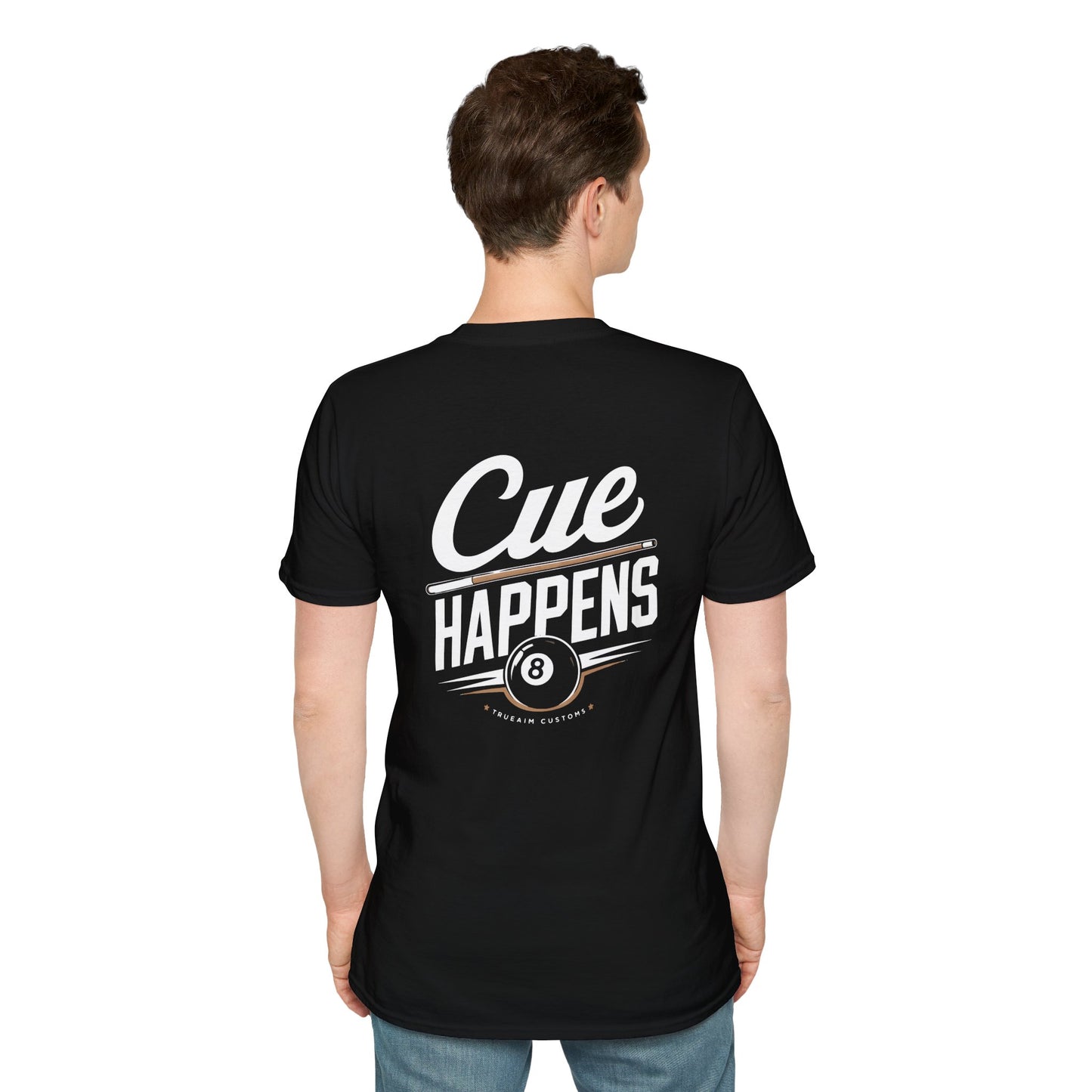 Cue Happens T-Shirt — Pool Billiards Graphic Tee (True Aim)